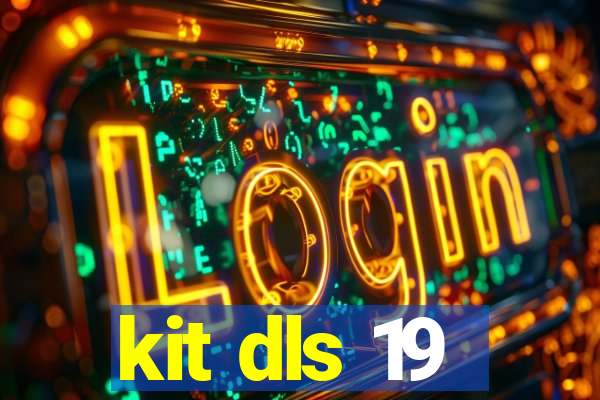 kit dls 19